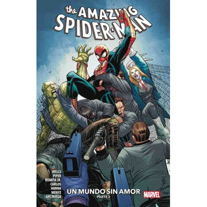 Amazing Spider-Man Vol 02 Un mundo sin amor parte 2 (nueva serie)